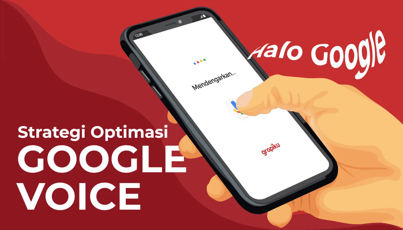 Bagaimana Cara Optimasi Voice Search Google? Ini Panduannya